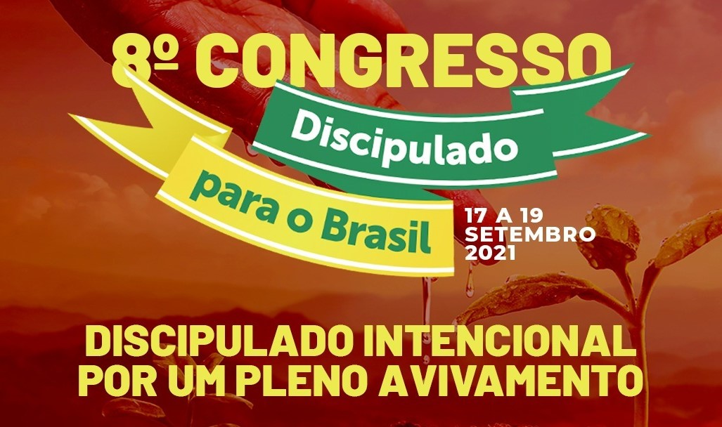 8º Congresso Discipulado para o Brasil